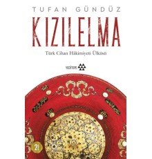 Kızılelma - Türk Cihan Hakimiyeti Ülküsü