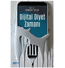Dijital Diyet Zamanı