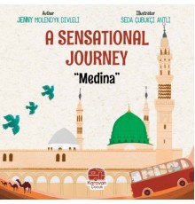A Sensational Journey “Medina''