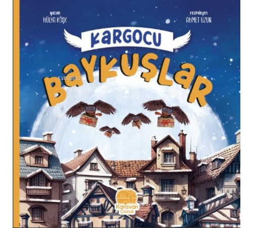 Kargocu Baykuşlar