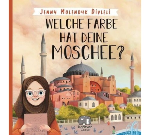 Welche Farbe Hat Deine Moschee (İngilizce)