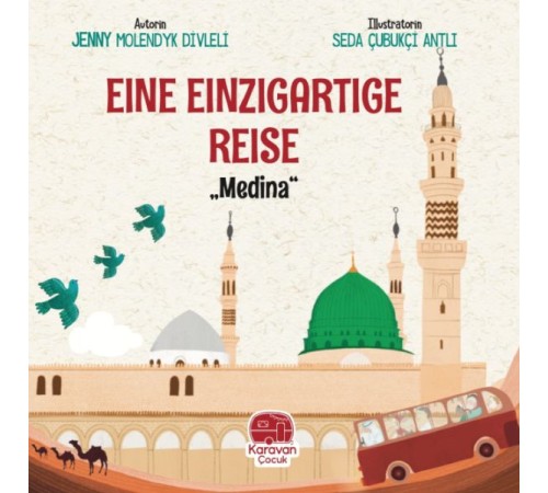 Eıne Eınzıgartıge Reıse Medina