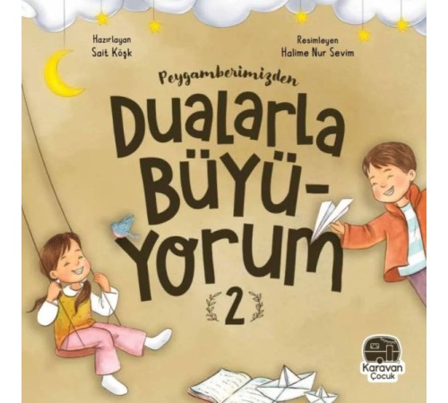 Peygamberimizden Dualarla Büyüyorum 2
