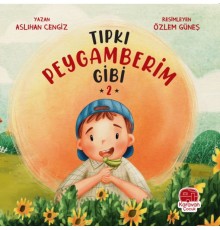 Tıpkı Peygamberim Gibi 2