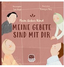 Meın Liebes Kind Meıne Gebete Sınd Mıt Tır