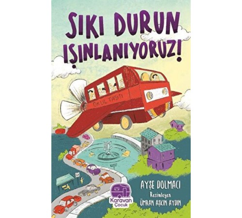 Sıkı Durun Is¸ınlanıyoruz Sıkı Durun Is¸ınlanıyoruz