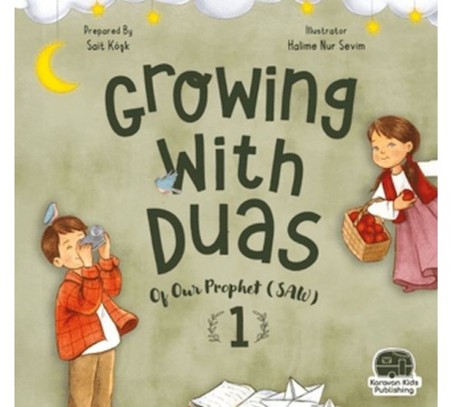 Growing With Duas Of Our Prophet (Saw) 1 (İngilizce)