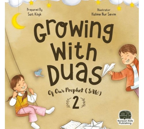 Growing With Duas Of Our Prophet (Saw) 2 (İngilizce)