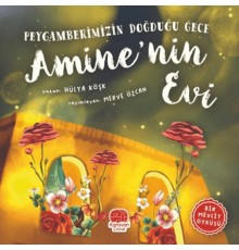 Peygamberimizin Doğduğu Gece Amine’nin Evi
