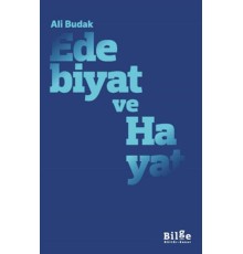 Edebiyat ve Hayat