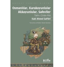 Osmanlılar, Karakoyunlular, Akkoyunlular, Safeviler