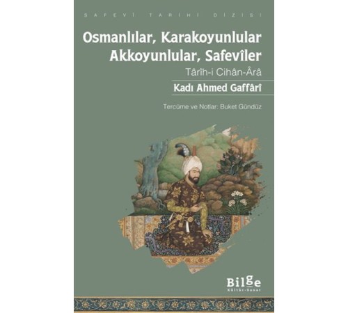Osmanlılar, Karakoyunlular, Akkoyunlular, Safeviler