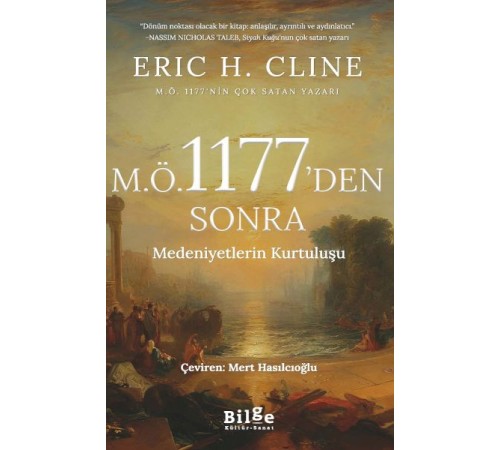 M.Ö 1177’Den Sonra Medeniyetlerin Kurtuluşu