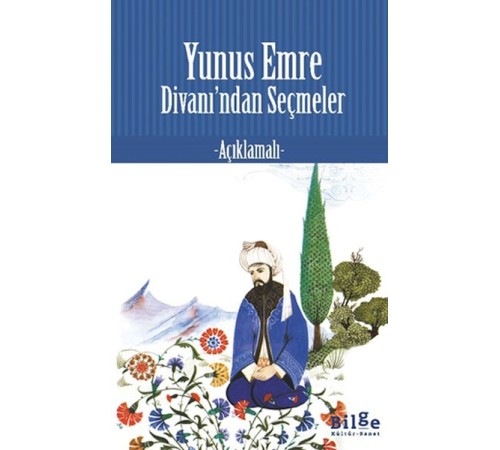 Yunus Emre Divan’ından Seçmeler