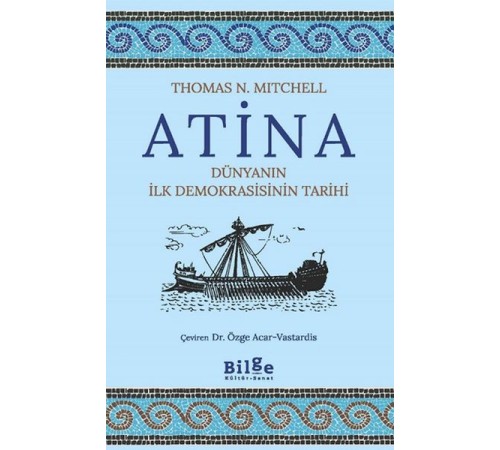 Atina-Dünyanın İlk Demokrasisinin Tarihi
