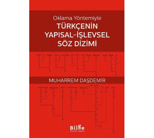 Oklama Yöntemiyle Türkçenin Yapısal-İşlevsel Söz Dizimi