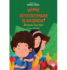 Minik Diyetisyenler 4: Dostumuz Yiyecekler