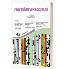 Fark Edilmeyen Çocuklar
