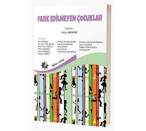 Fark Edilmeyen Çocuklar