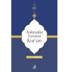Anlamdan Yoruma Kur’an