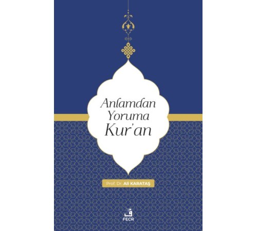 Anlamdan Yoruma Kur’an