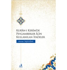 Kur'an-ı Kerim'de Peygamberler İçin Kullanılan İfadeler