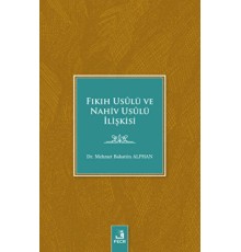 Fıkıh Usulü ve Nahiv Usulü İlişkisi