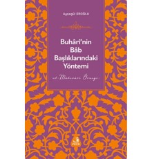 Buhari'nin Bab Başlıklarındaki Yöntemi