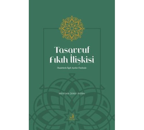 Tasavvuf Fıkıh İlişkisi
