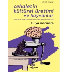 Cehaletin Kültürel Üretimi ve Hayvanlar