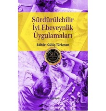 Sürdürülebilir İyi Ebeveynlik Uygulamaları
