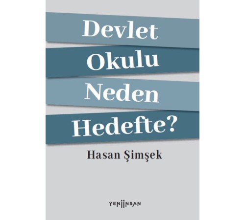 Devlet Okulu Neden Hedefte?