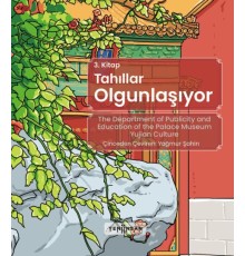 Yaz Serisi 3 - Tahıllar Olgunlaşıyor