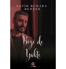Bizi de Yaktı