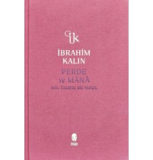 Perde ve Mânâ (Bez Ciltli)