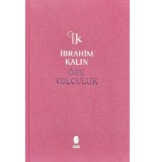 Öze Yolculuk (Bez Ciltli)