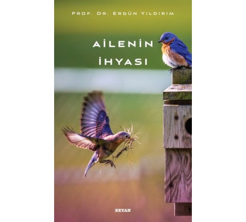 Ailenin İhyası Ailenin İhyası