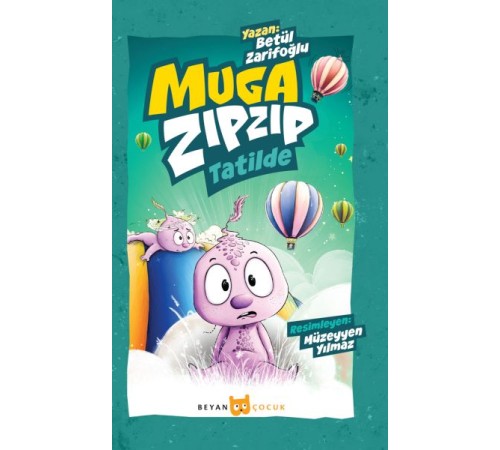 Muga Zıpzıp Tatilde (Renkli - Resimli)
