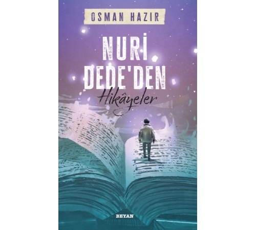 Nuri Dede'den Hikayeler