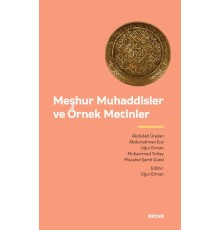 Meşhur Muhaddisler ve Örnek Metinler