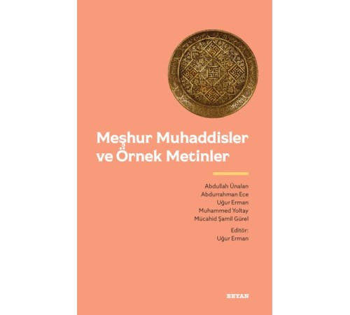 Meşhur Muhaddisler ve Örnek Metinler