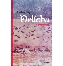 Delioba  - Nehir Söyleşi