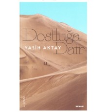 Dostluğa Dair