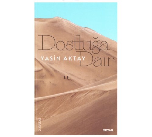 Dostluğa Dair