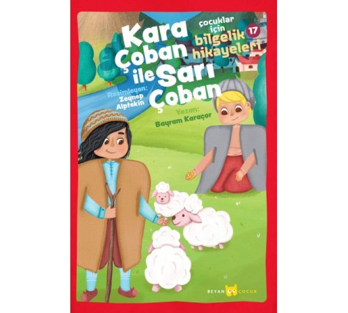 Kara Çoban ile Sarı Çoban - Çocuklar için Bilgelik Hikayeleri 17