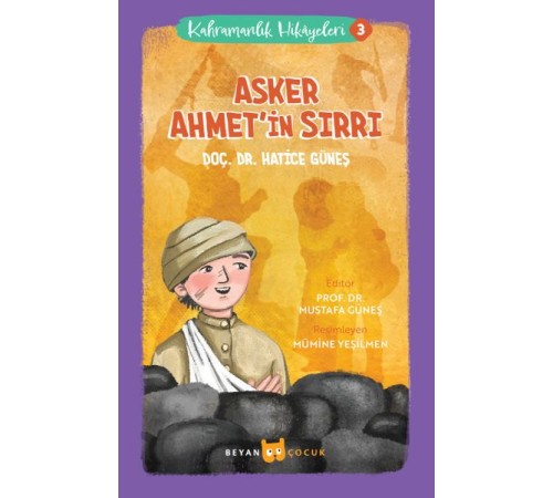 Kahramanlık Hikayeleri 3 - Asker Ahmet'in Sırrı