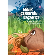 Hayvanlar Aleminden Masallar 3-Minik Serçe'nin Başarısı