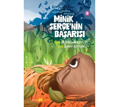Hayvanlar Aleminden Masallar 3-Minik Serçe'nin Başarısı