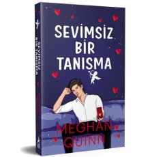 Sevimsiz Bir Tanışma