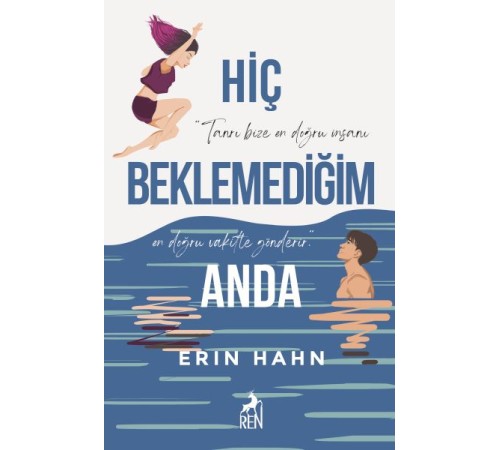 Hiç Beklemediğim Anda